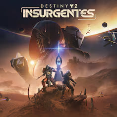 Destiny 2: Insurgentes - Mídia digital (PS4 e PS5)